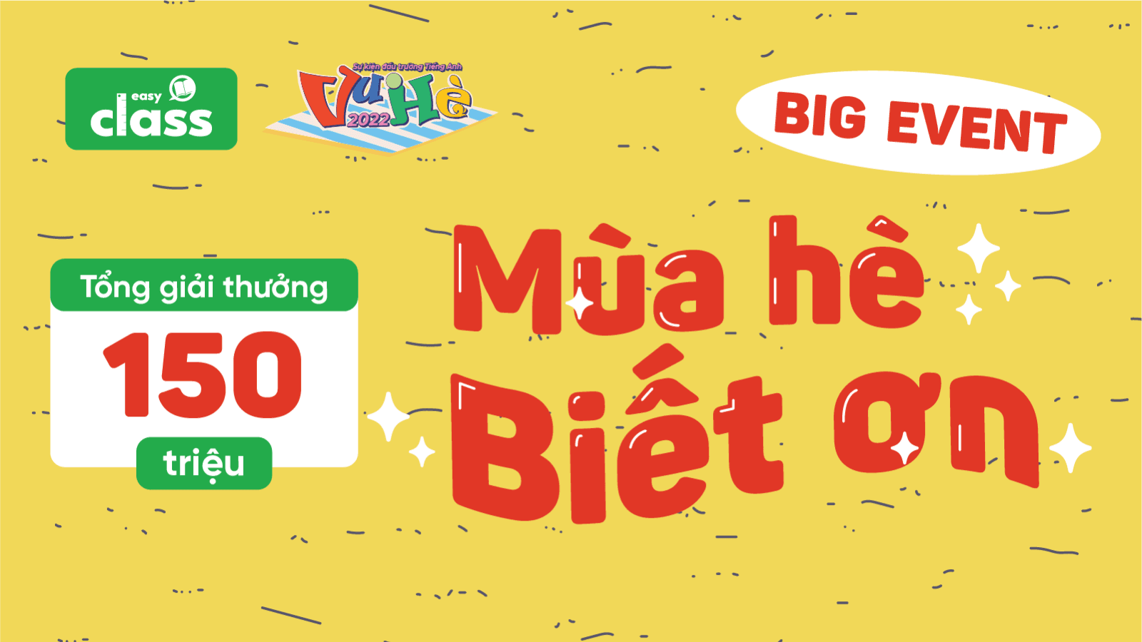 Vui hè 2022 – Mùa hè Biết ơn: Phiên bản vui hè đặc biệt nhất từ trước đến nay !